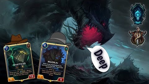 The deep sea is coming!!! 💥 [ Maokai + Nautilus deck ] Legends of Runeterra