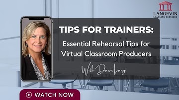 Essential Rehearsal Tips for Virtual Classroom Producers