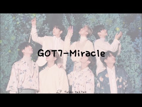 【中韓認聲歌詞】GOT7-Miracle