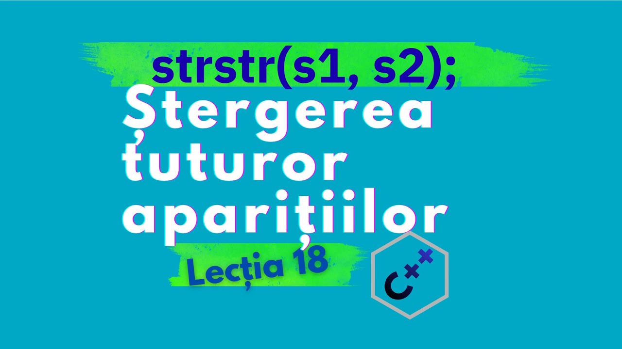 C++ | Ștergerea tuturor aparițiilor unui subșir folosind strstr() - YouTube
