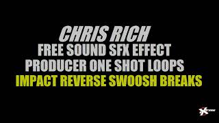 UK Drill Impact Cinematic Sweep Riser Sound Chris Rich Royalty Free Effect Upfilter SFX Transition