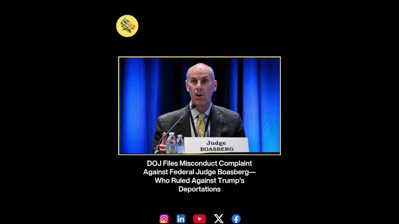 DOJ Files Misconduct Complaint Against Federal Judge Boasberg Who Ruled Trump S Deportations