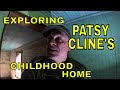 PATSY CLINE : Exploring Her Abandoned Childhood Home