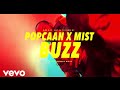 Popcaan, Mist - Buzz (Official Video) (UK Version)