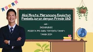 Download Lagu Aksi Nyata Merancang Kegiatan Pembelajaran dengan Prinsip UbD MP3