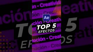 Los 5 Efectos de After Effects que DEBES Conocer! #aftereffect