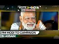 Lok sabha election 2024 pm modi to campaign in assam on april 16  17  wion