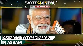 Lok Sabha election 2024: PM Modi to Campaign in Assam on April 16 & 17 | WION