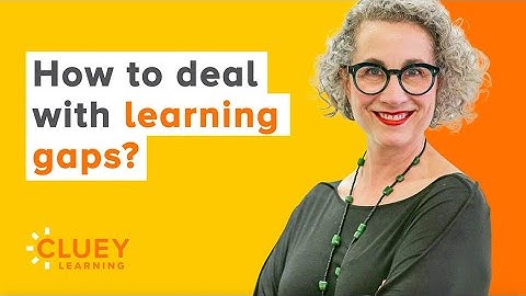 How to deal with learning gaps?