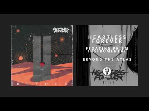 Heartless Forever - Floating Prism (Instrumental)