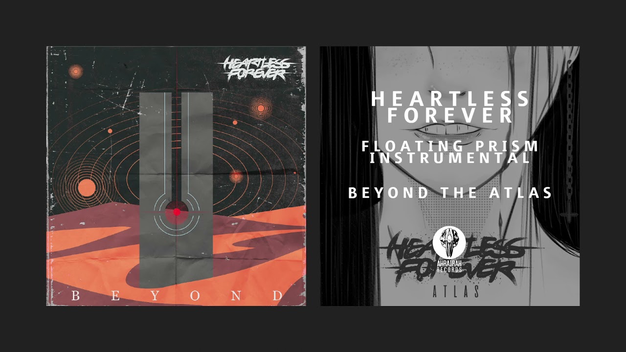 Heartless Forever - Floating Prism (Instrumental)