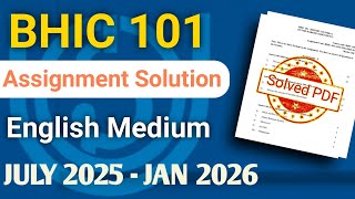 BHIC 101 assignment solution in english | Bhic 101 assignment solution July 2025 - Jan 2026 Session