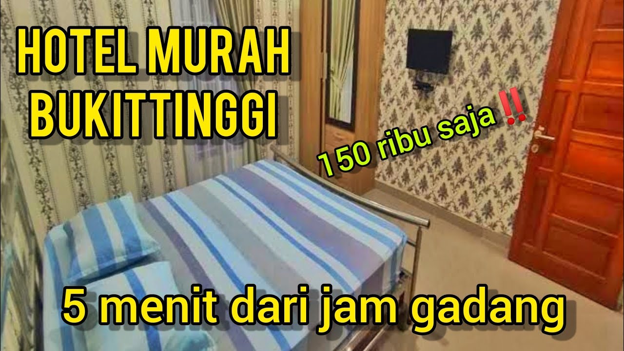 REVIEW HOTEL MURAH DI KOTA BUKITTINGGI SUMATERA BARAT‼️DEKAT DENGAN JAM GADANG DAN LAPANGAN