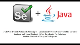 Default Values of Data Types  | Variable Types | Core Java Part 4 For Selenium