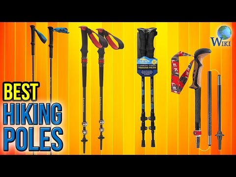 10 Best Hiking Poles 2017