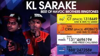 KL Sarakke - Best of Havoc Brothers