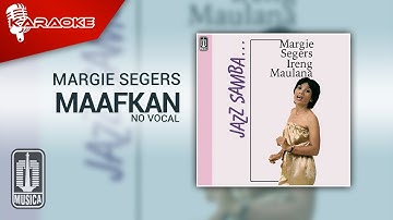 Margie Segers - Maafkan (Official Karaoke Video) | No Vocal
