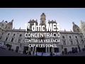 CONCENTRACIÓ CONTRA LA VIOLÈNCIA CAP A LES DONES.