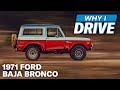 The pinnacle of Ford Bronco ownership: the Stroppe Baja Bronco | Why I Drive #32