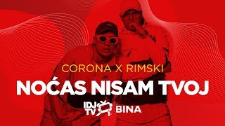 Corona X Rimski - Nocas Nisam Tvoj (Live @ Idjtv Bina)