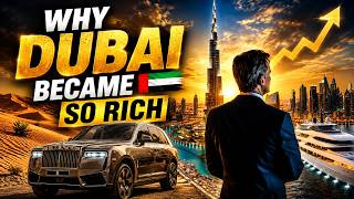 Why Dubai Became So Rich 🇦🇪 | From Desert to Global Luxury