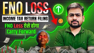 F&amp;O Loss in Income Tax Return | ITR 3 F&amp;O Loss Filing | ITR 3 Filing Online 2025-26 F&amp;O Loss