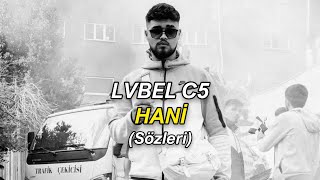 Lvbel C5 - Hani (Sözleri) Resimi