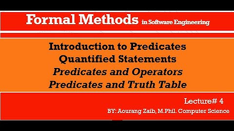 Predicate Logic in Formal Methods, lecture 4 [Urdu/Hindi]