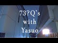 第2話 73? Questions With Yasuo Chan