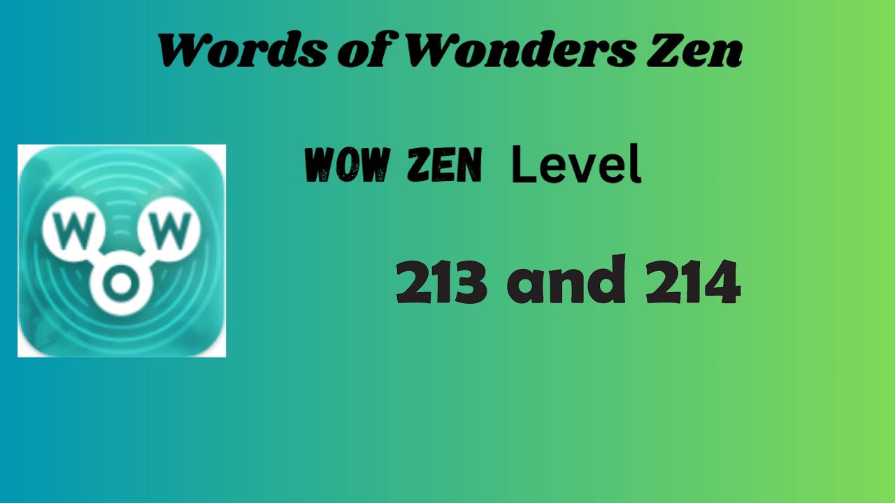Wow Zen Level 213 Answers | Wow Zen Level 214 Answers | Words of ...