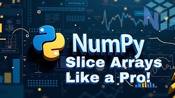 #4 Master NumPy Slicing: How to Slice 2D & 3D Arrays Like a Pro | Multidimensional Arrays Tutorial