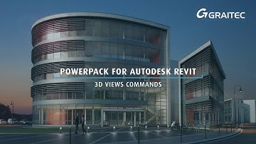 Graitec PowerPack for Autodesk Revit | 3D Views Commands | Webinars