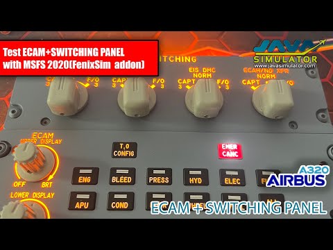 Test ECAM+SWITCHING Panel with MSFS2020(FenixSim A320 addon)