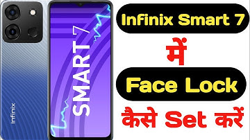 How to set face lock in Infinix Smart 7 || Infinix Smart 7 me face lock kaise set kare ||