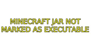 Ubuntu: Minecraft jar not marked as executable