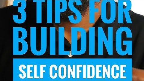 "Build Unstoppable Confidence in 3 Steps"