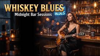 Whiskey Blues Playlist 2026 Best Slow Blues Guitar Collection