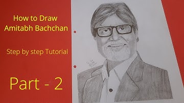 How to Draw Amitabh Bachchan Part-2//Step by Step Tutorial