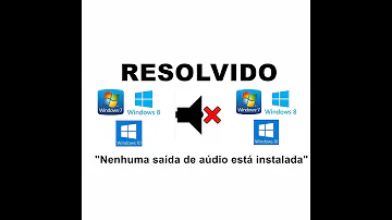 Como instalar um dispositivo de saída de áudio no Windows 7?