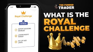 What is the Royal Challenge? | The Funded Trader