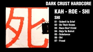 Kah - Roe - Shi - Shi (Album)