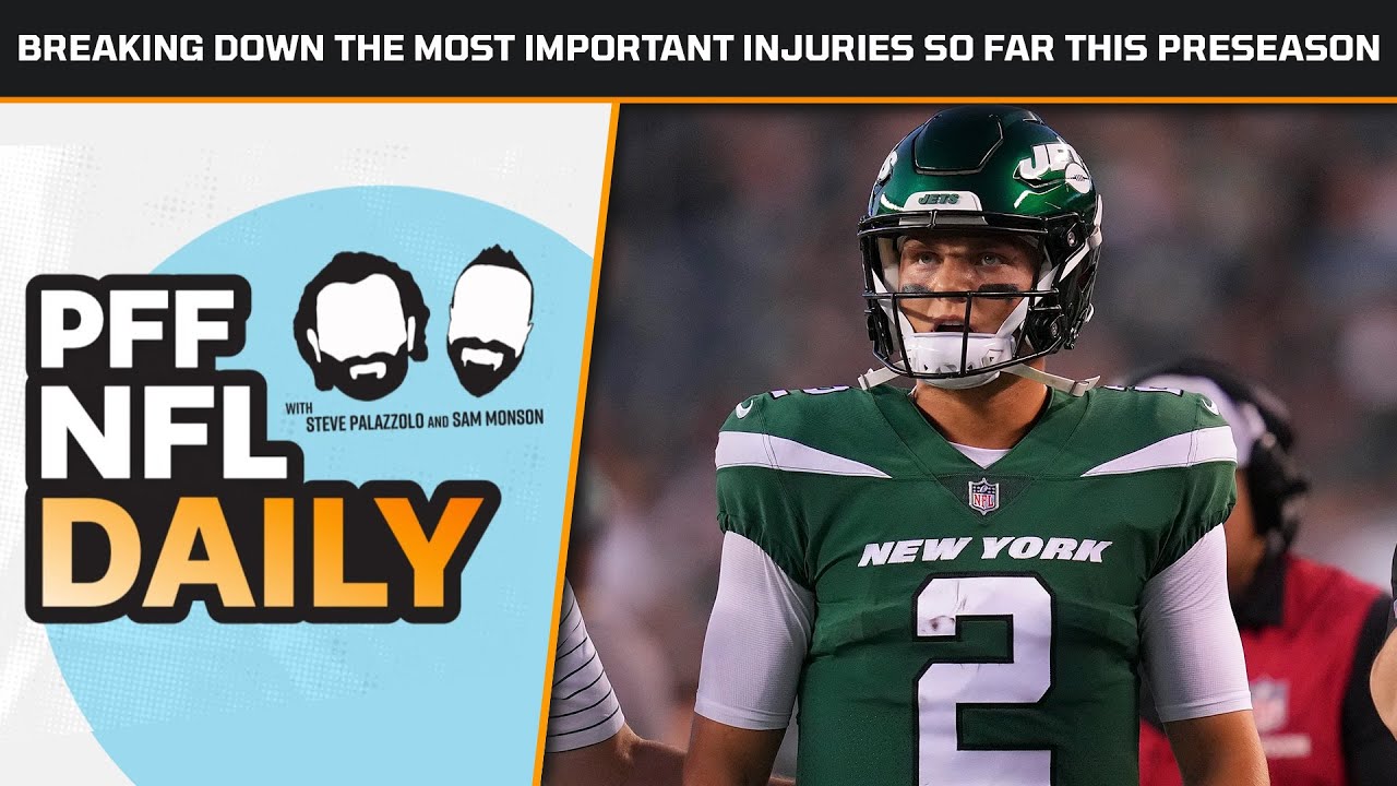 Breaking Down The Most Important Injuries So Far This Preseason NFL Breaking down the most important injuries so far this preseason nfl