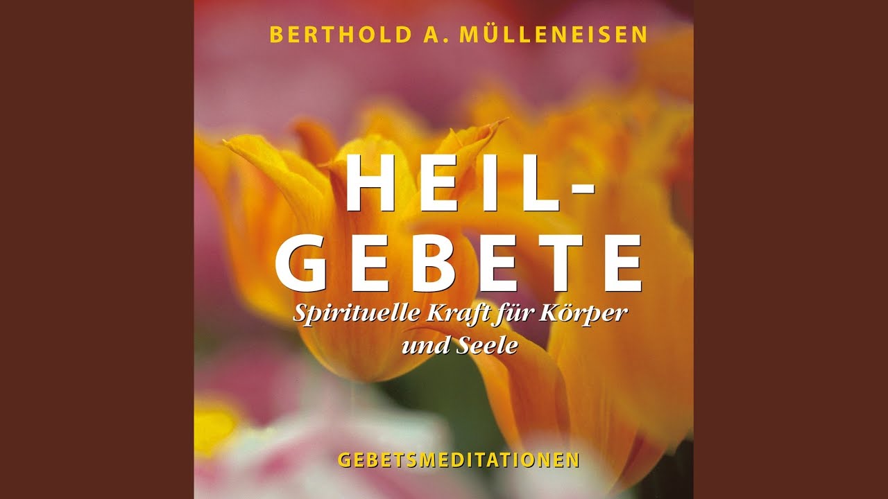 Kapitel 1 - Heilgebete - YouTube