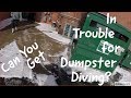 Is Dumpster Diving Illegal?