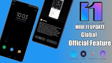 MIUI 11 Global Version Official Feature(Popular Feature) | MIUI 11 Feature