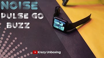 Noise Pulse Go Buzz Advanced Bluetooth Calling Smart Watch Unboxing
