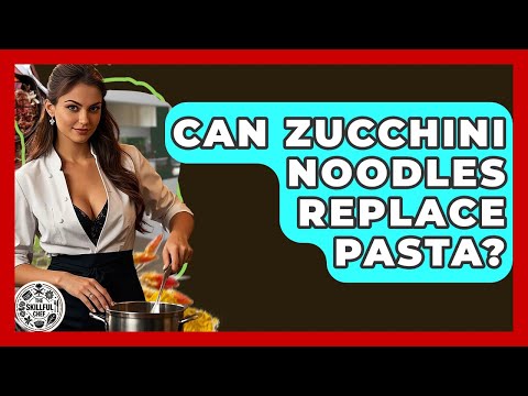 Are Zucchini Noodles Better Than Pasta