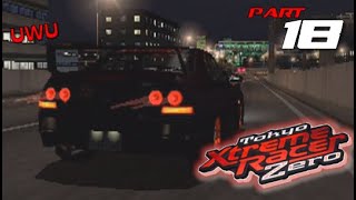 Tokyo Xtreme Racer Zero | Part 18 | WHAT ARE YOU DOING STEP NISSAN