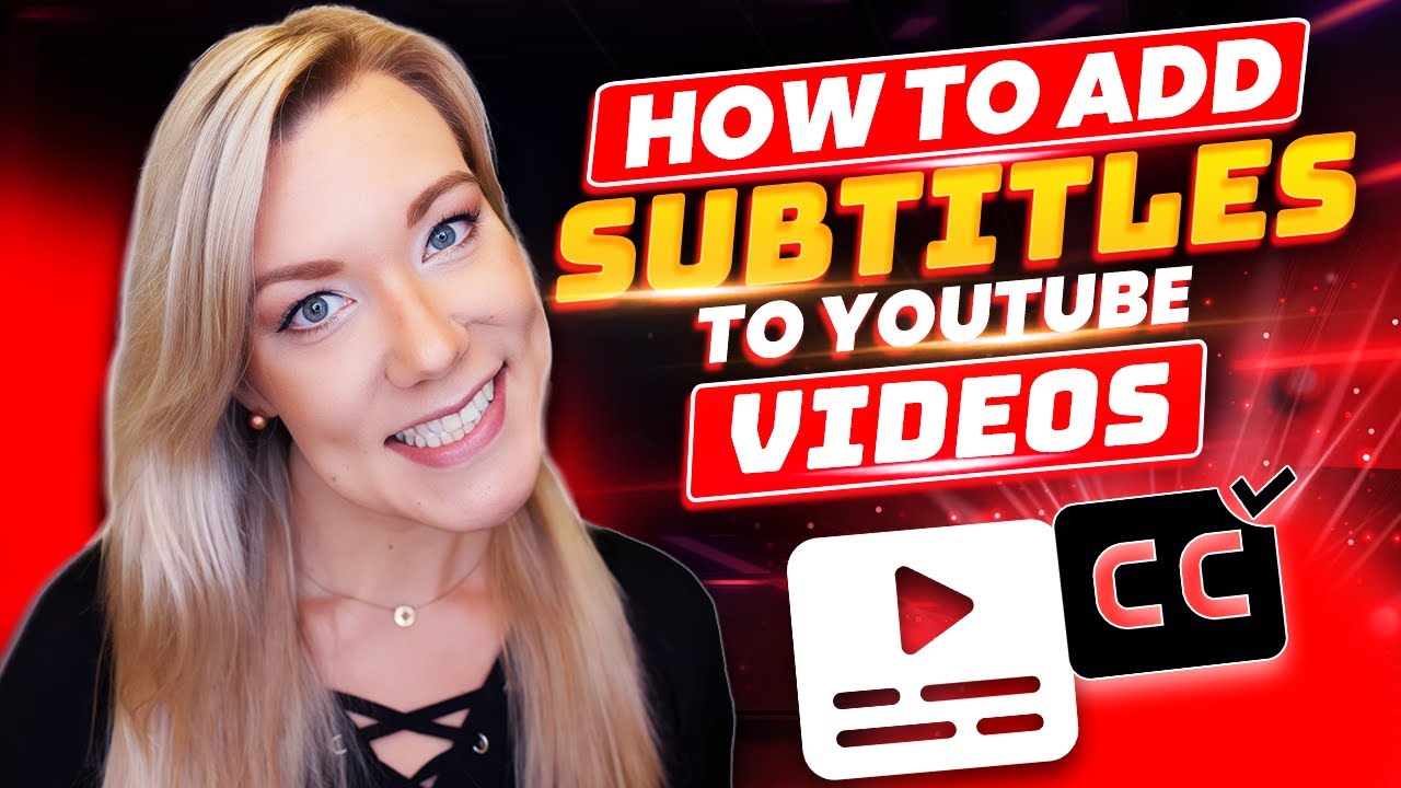 How to Add Subtitles to YouTube Videos for FREE (+ Closed Captions)