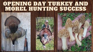 Opening Day Turkey and Morel Hunting Success!